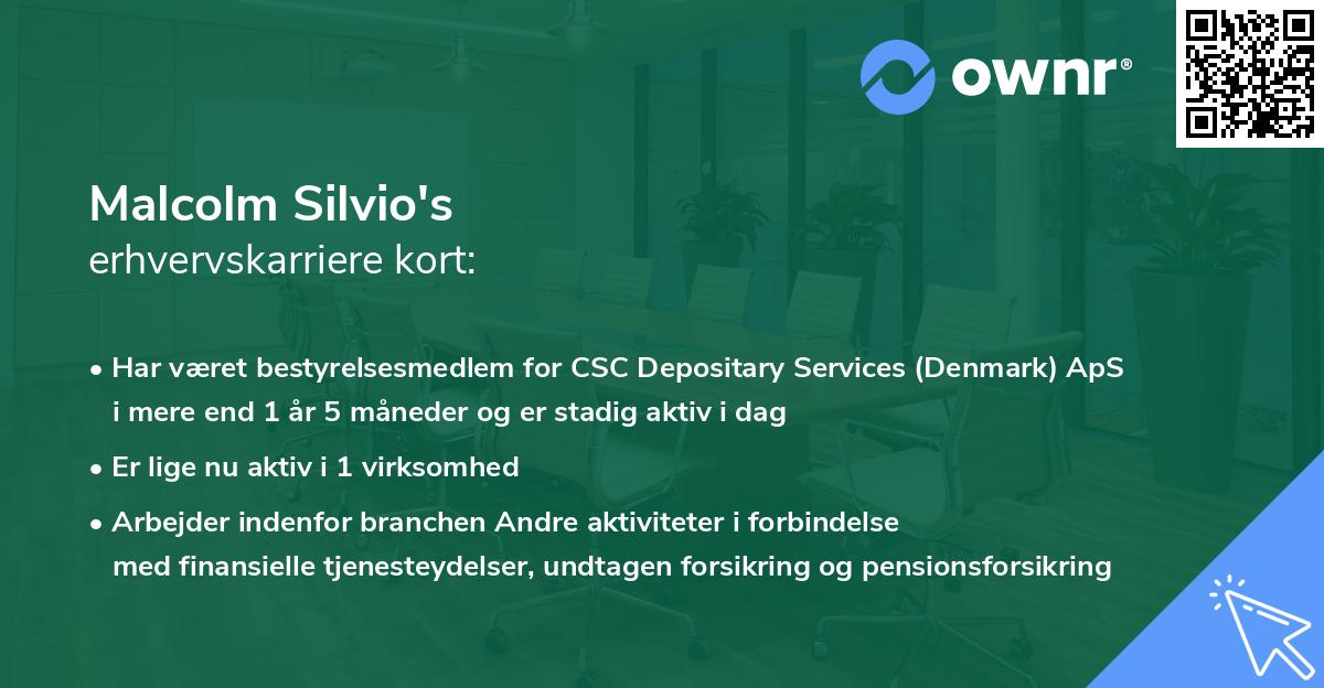 Malcolm Silvio's erhvervskarriere kort