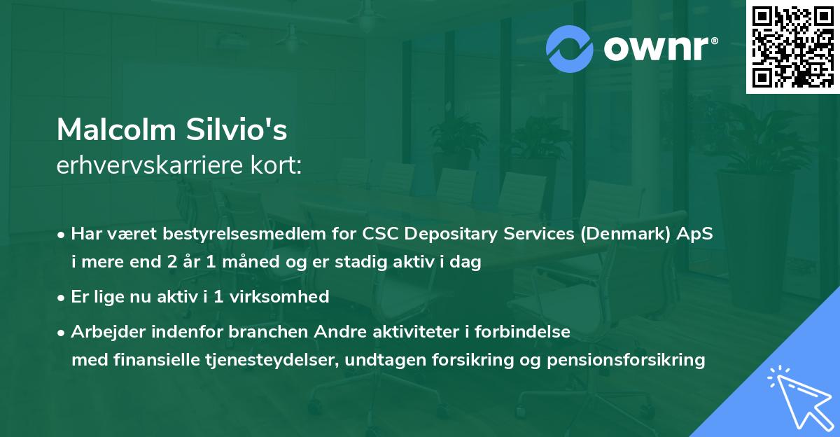 Malcolm Silvio's erhvervskarriere kort