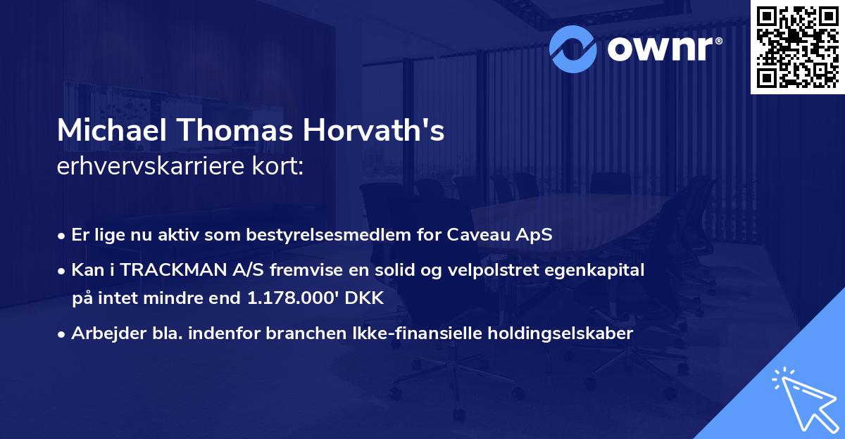 Michael Thomas Horvath's erhvervskarriere kort