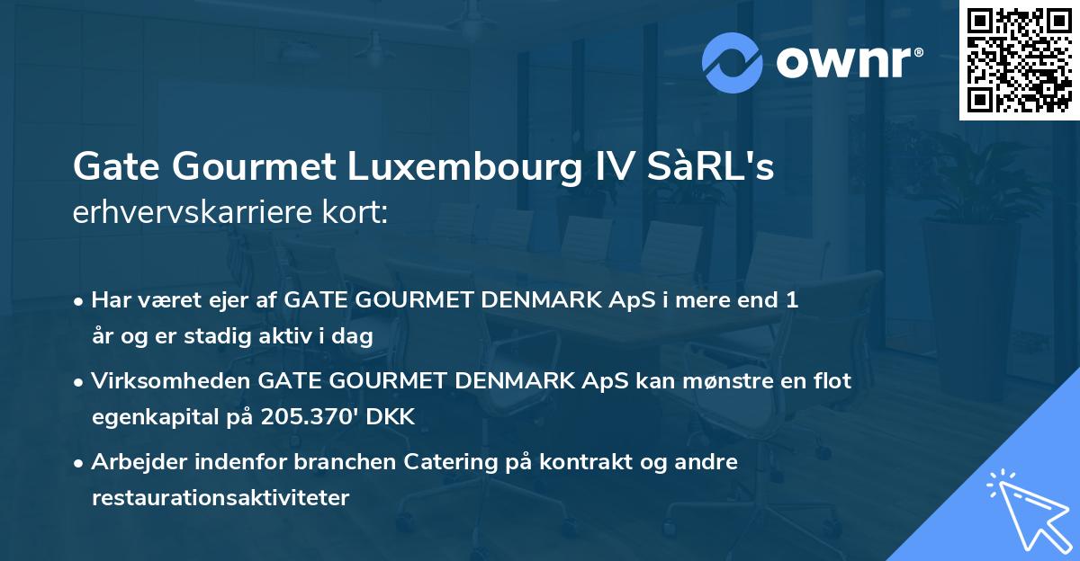 Gate Gourmet Luxembourg IV SàRL's erhvervskarriere kort