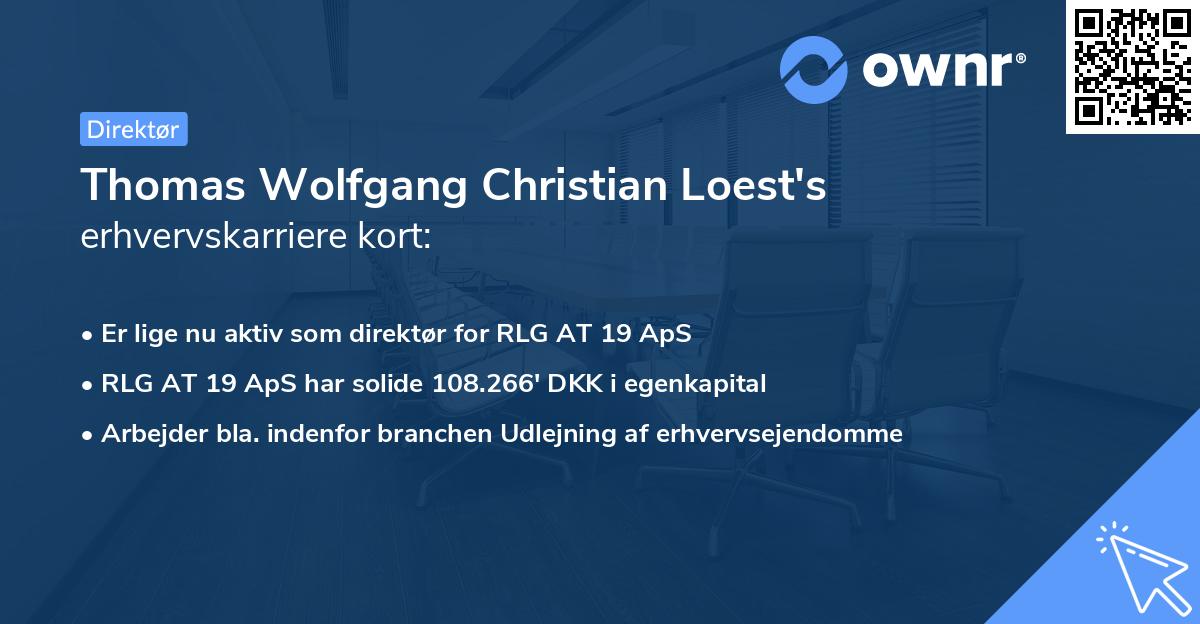 Thomas Wolfgang Christian Loest's erhvervskarriere kort