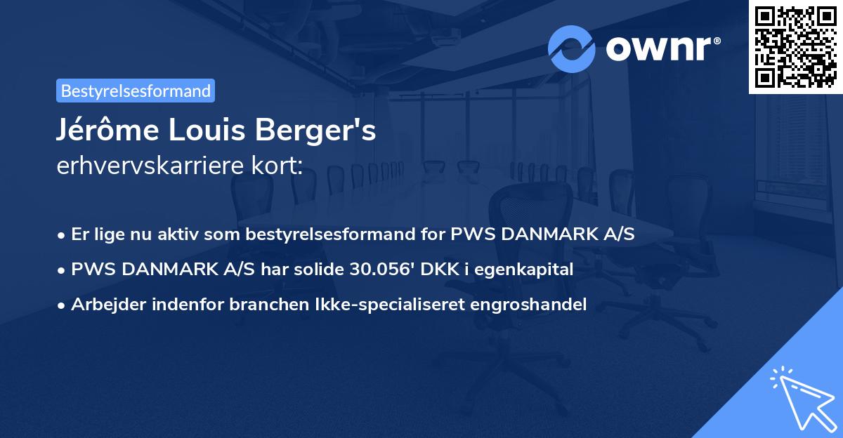 Jérôme Louis Berger's erhvervskarriere kort