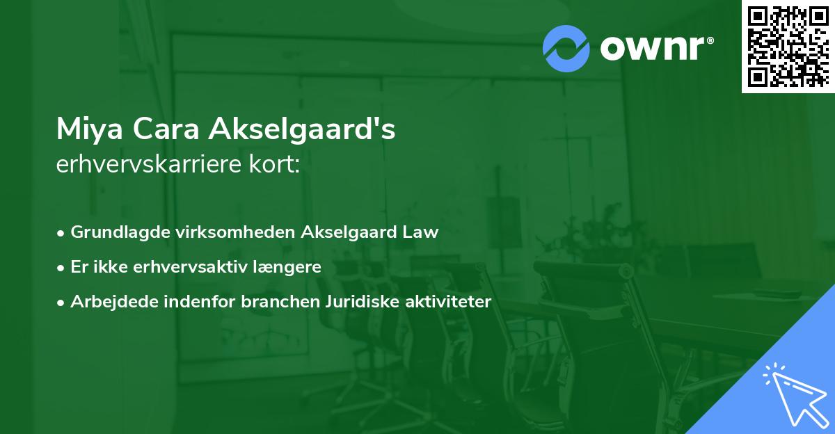Miya Cara Akselgaard's erhvervskarriere kort