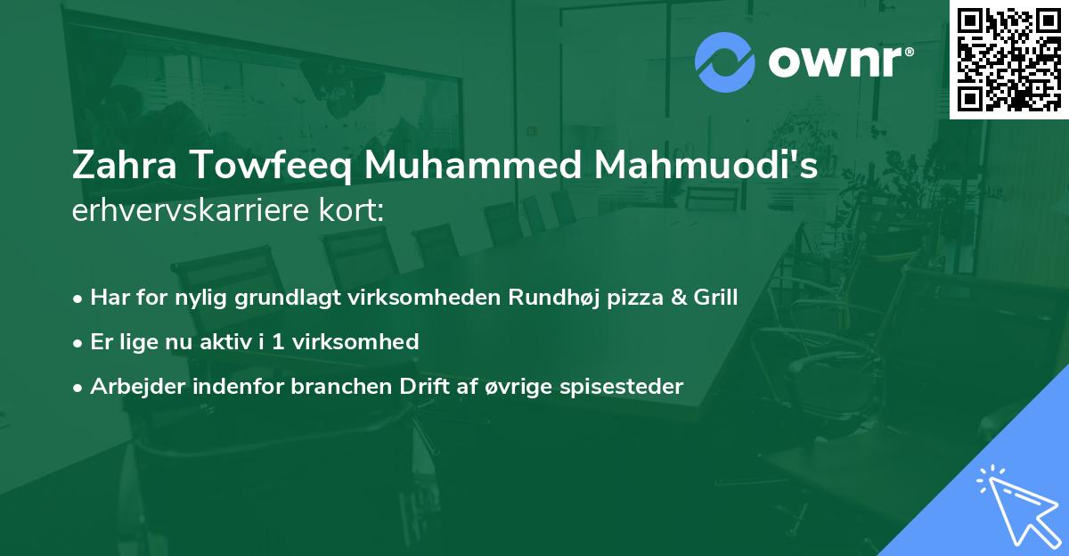 Zahra Towfeeq Muhammed Mahmuodi's erhvervskarriere kort