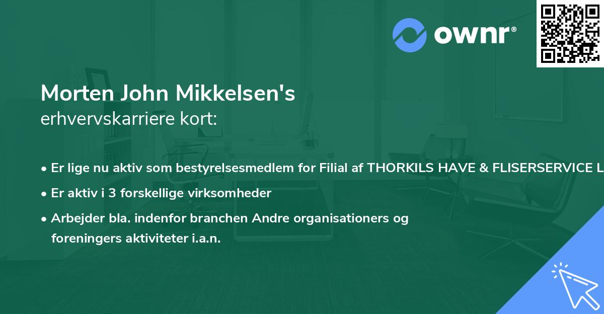 Morten John Mikkelsen's erhvervskarriere kort