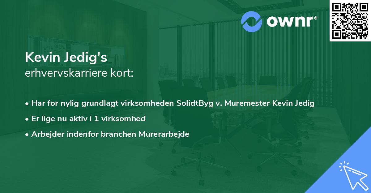 Kevin Jedig's erhvervskarriere kort