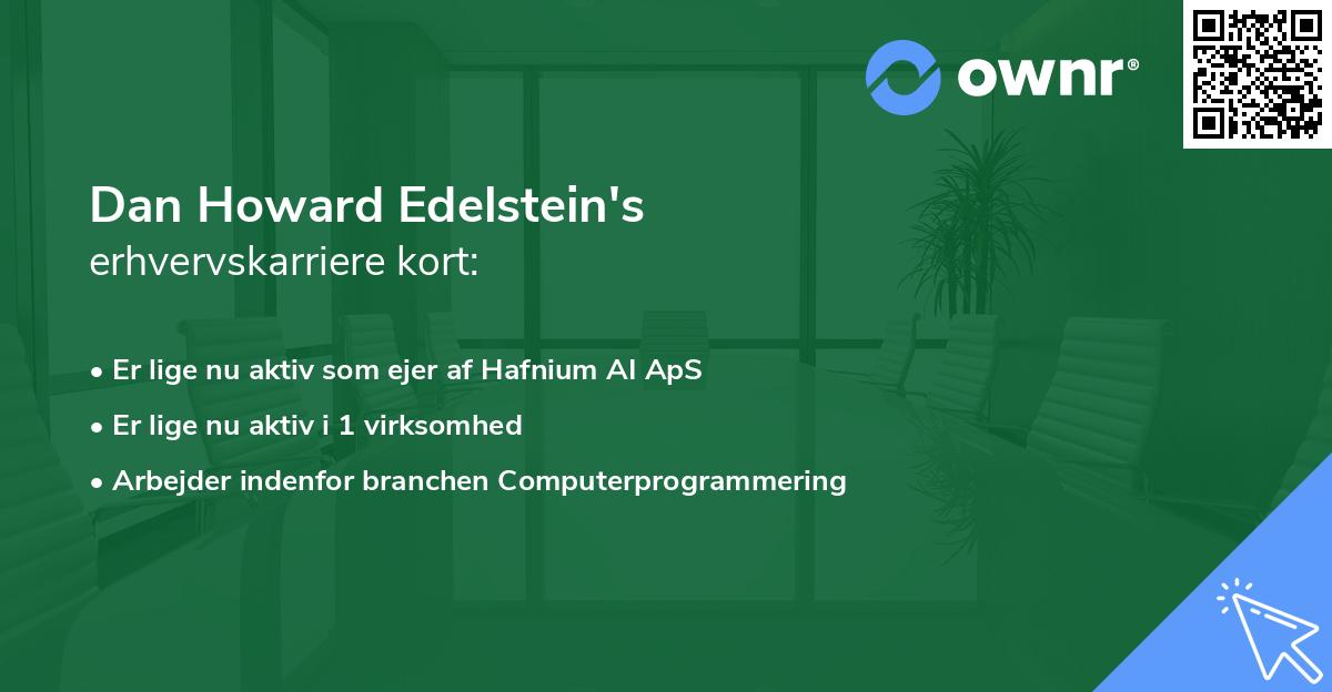 Dan Howard Edelstein's erhvervskarriere kort