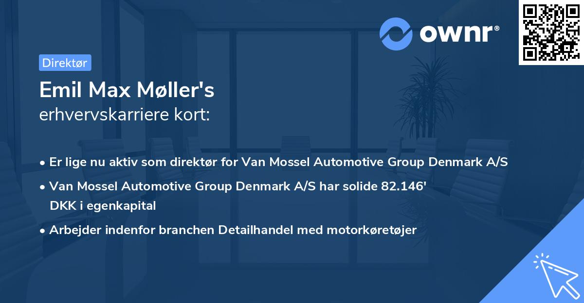 Emil Max Møller's erhvervskarriere kort