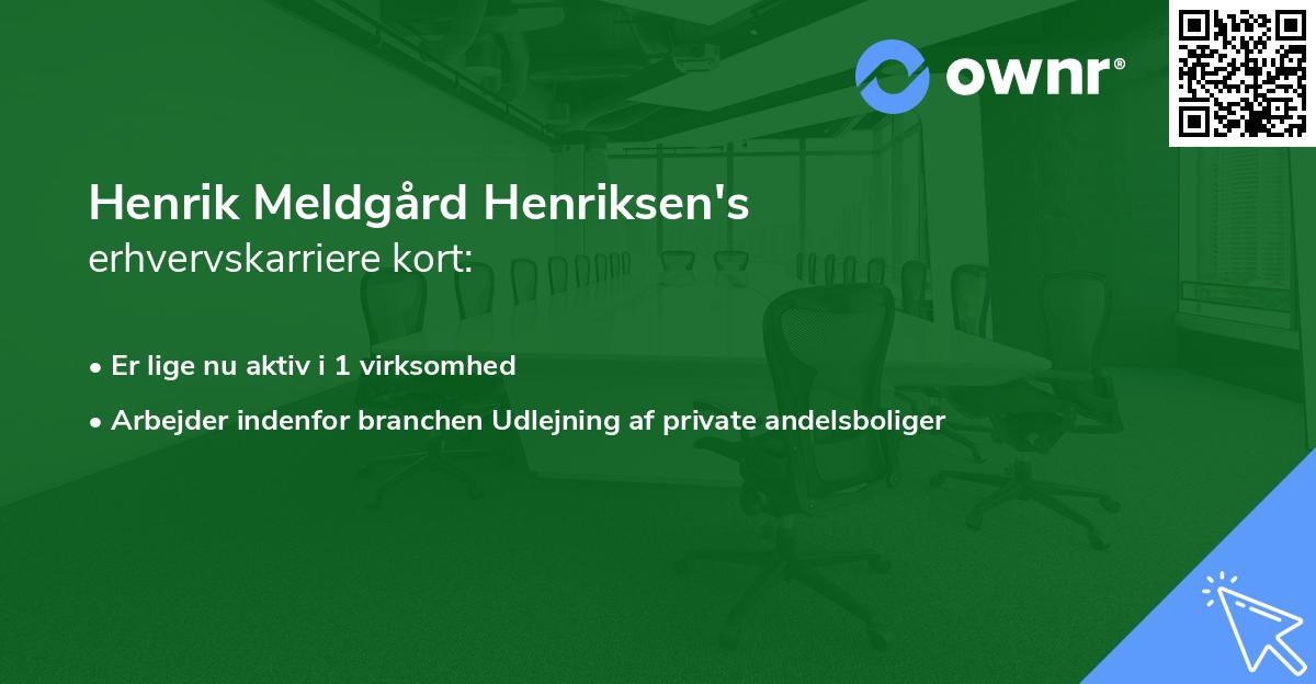 Henrik Meldgård Henriksen's erhvervskarriere kort