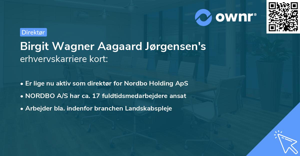 Birgit Wagner Aagaard Jørgensen's erhvervskarriere kort