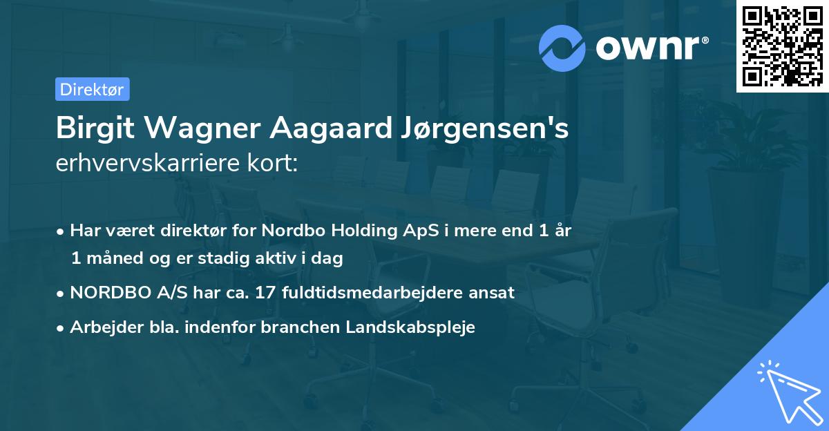 Birgit Wagner Aagaard Jørgensen's erhvervskarriere kort