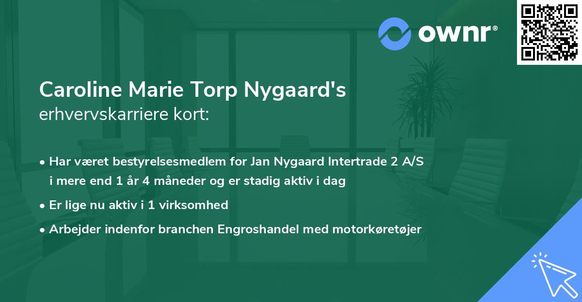 Caroline Marie Torp Nygaard's erhvervskarriere kort