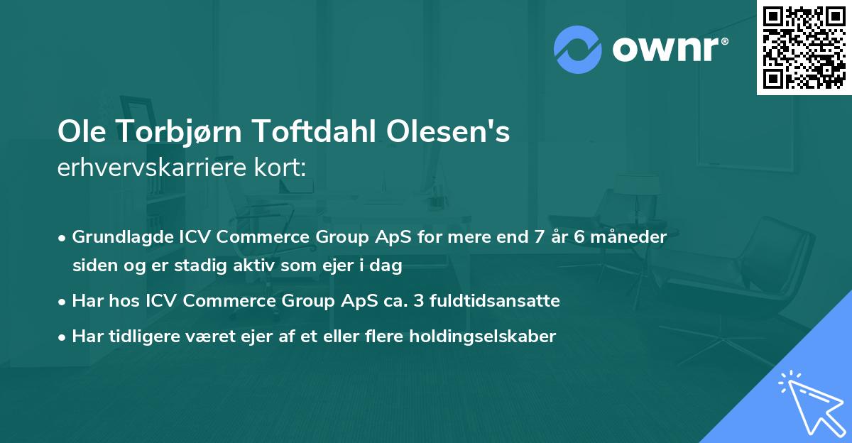 Ole Torbjørn Toftdahl Olesen's erhvervskarriere kort