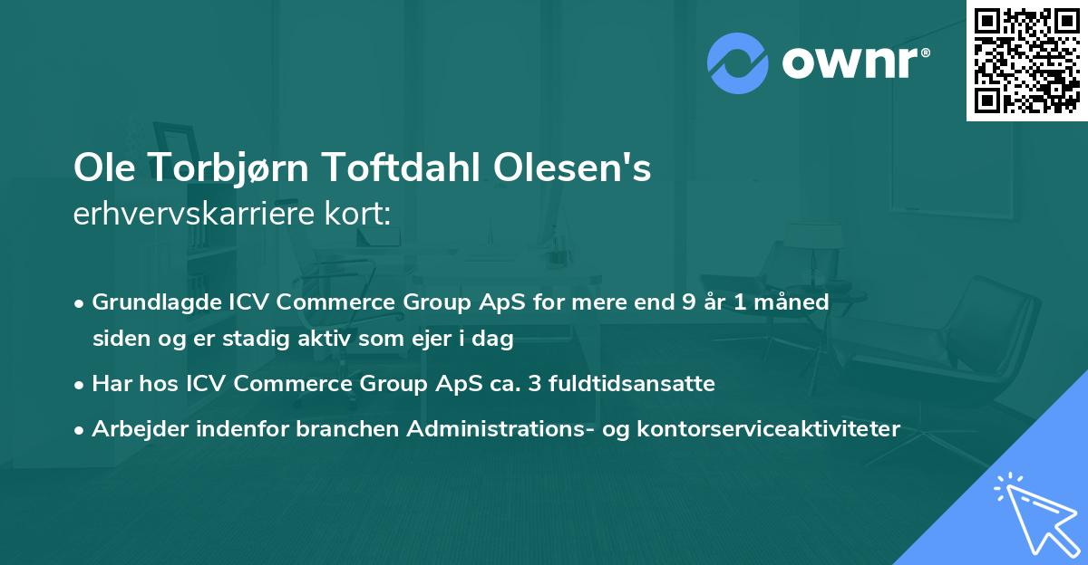 Ole Torbjørn Toftdahl Olesen's erhvervskarriere kort