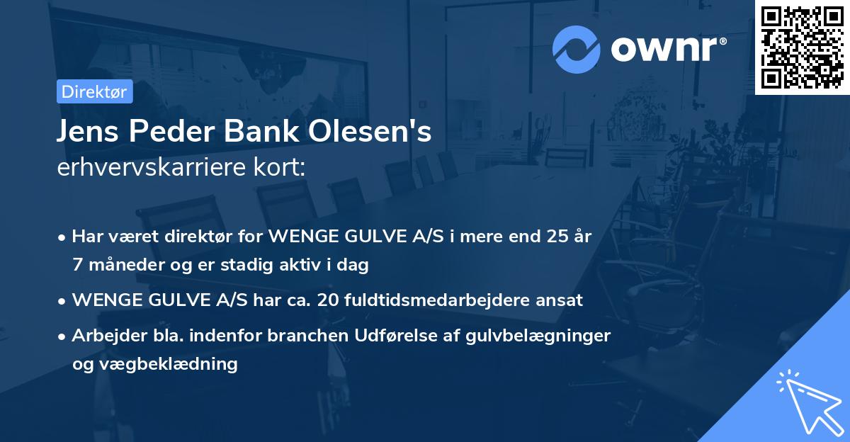 Jens Peder Bank Olesen's erhvervskarriere kort