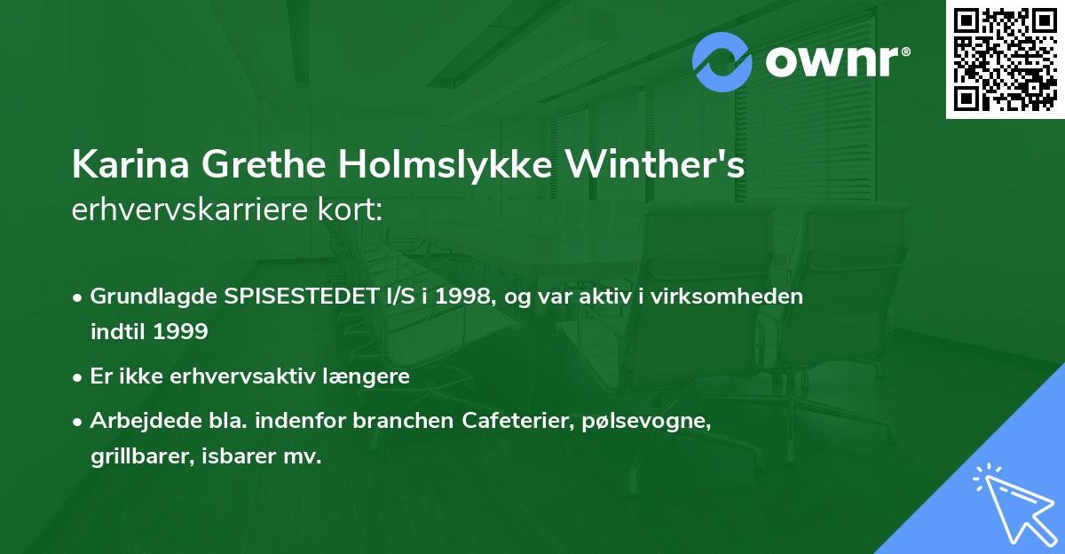 Karina Grethe Holmslykke Winther's erhvervskarriere kort