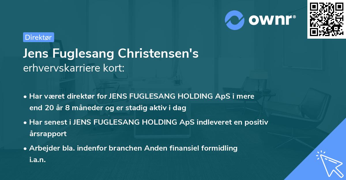 Jens Fuglesang Christensen's erhvervskarriere kort