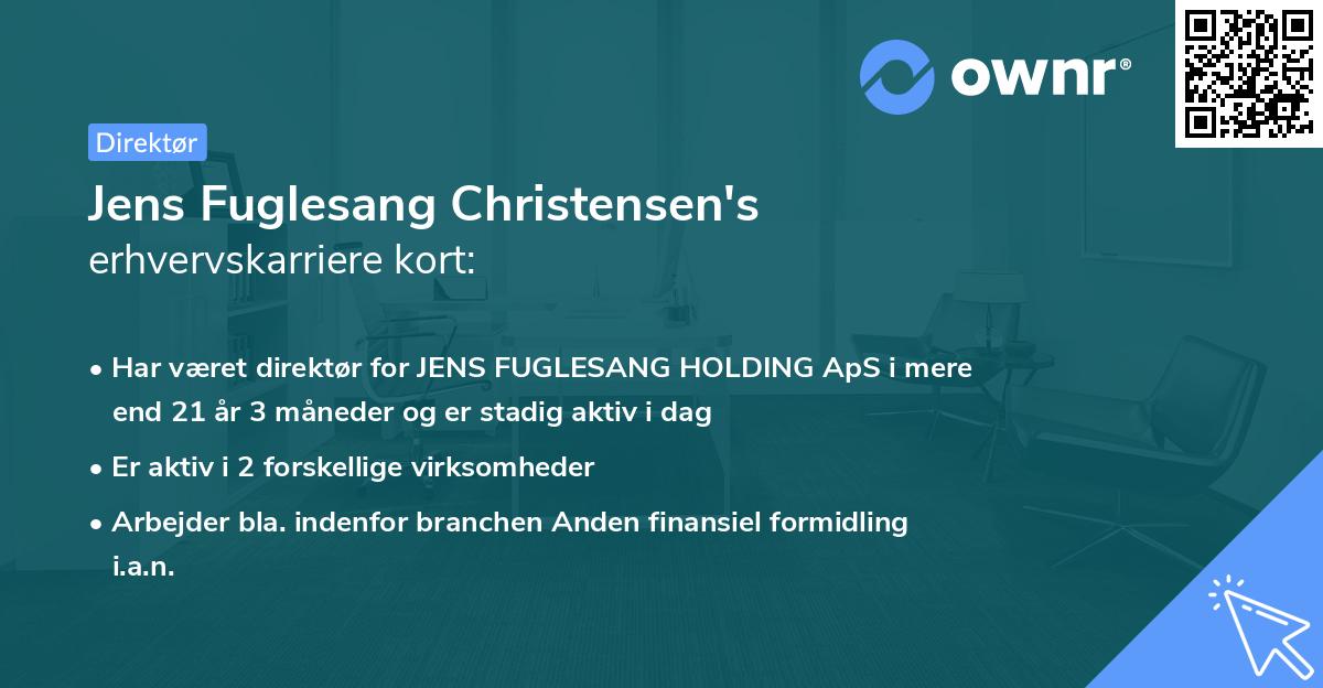 Jens Fuglesang Christensen's erhvervskarriere kort