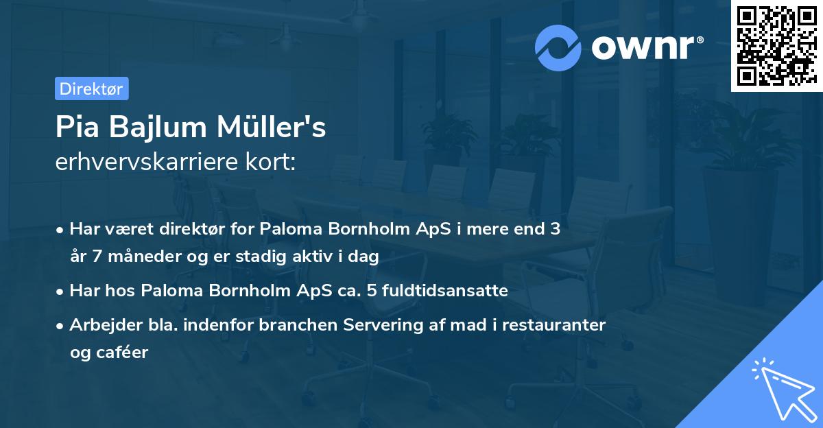 Pia Bajlum Müller's erhvervskarriere kort