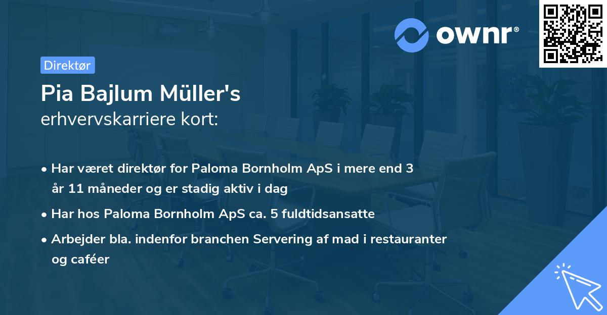 Pia Bajlum Müller's erhvervskarriere kort