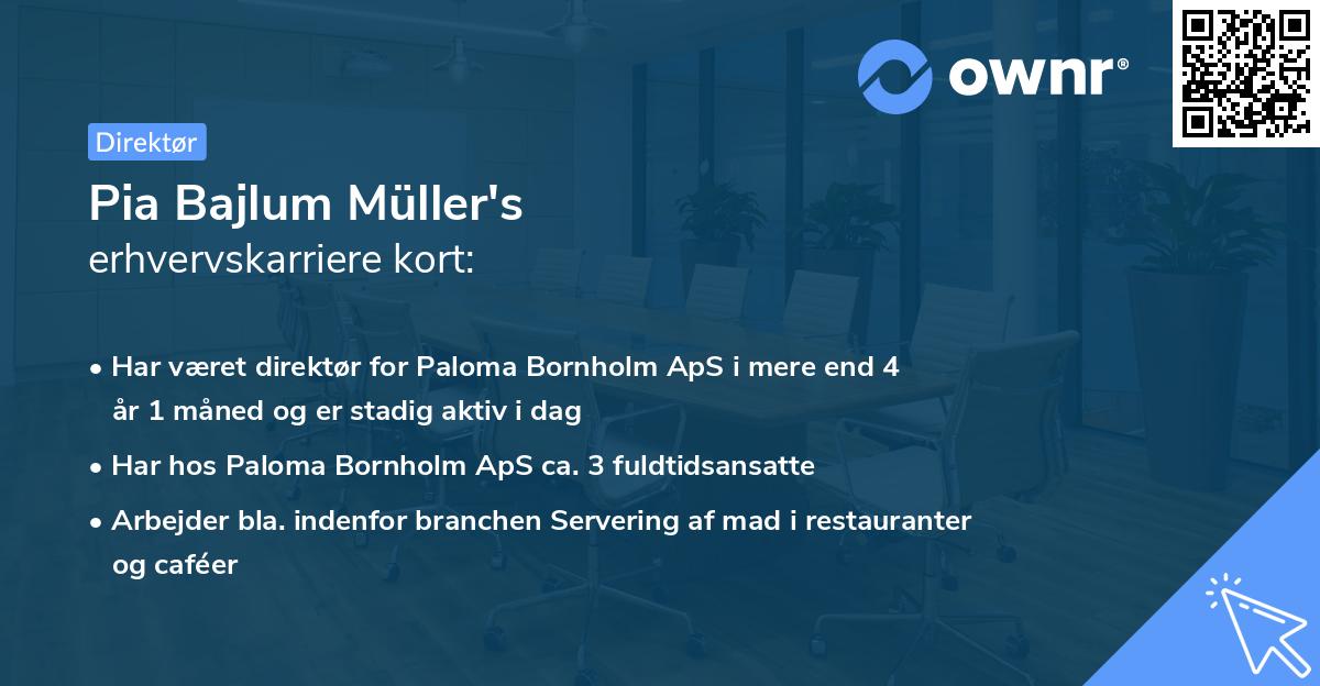 Pia Bajlum Müller's erhvervskarriere kort