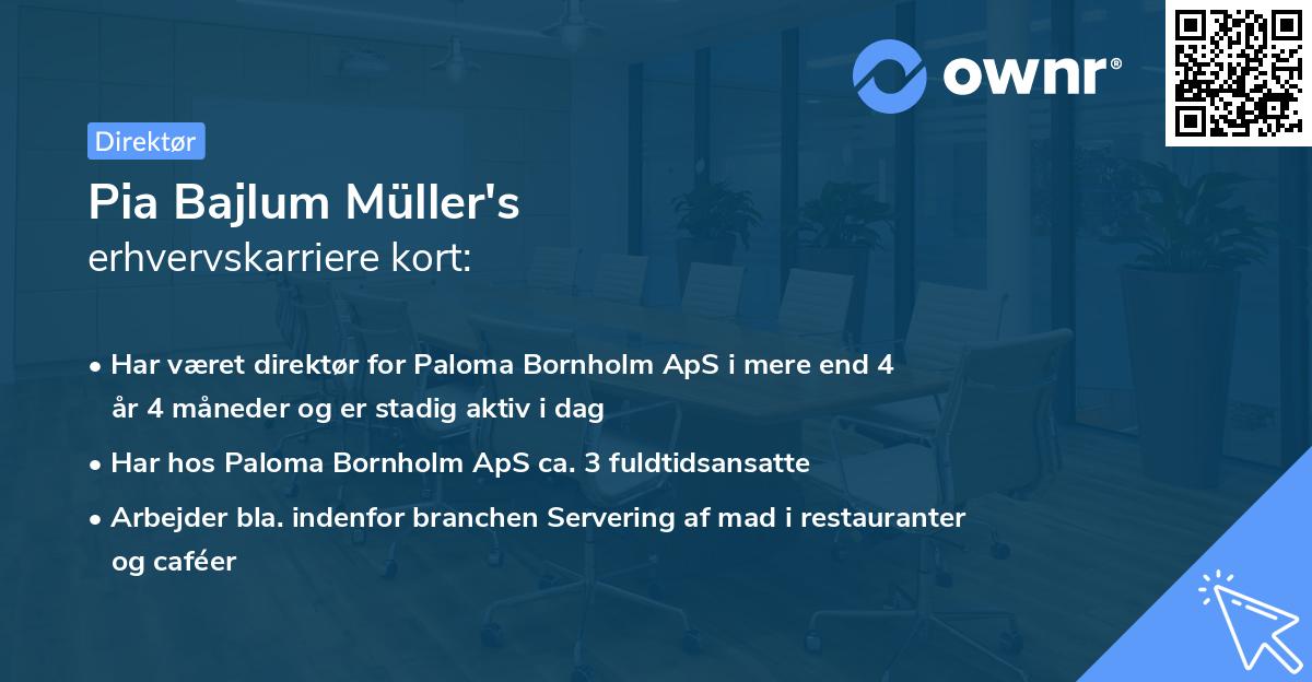 Pia Bajlum Müller's erhvervskarriere kort