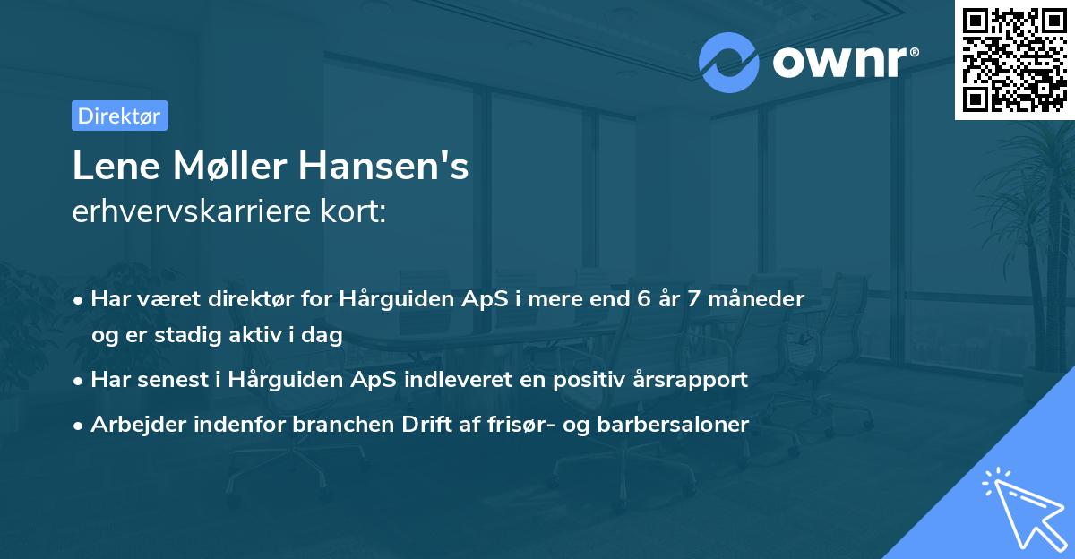 Lene Møller Hansen's erhvervskarriere kort