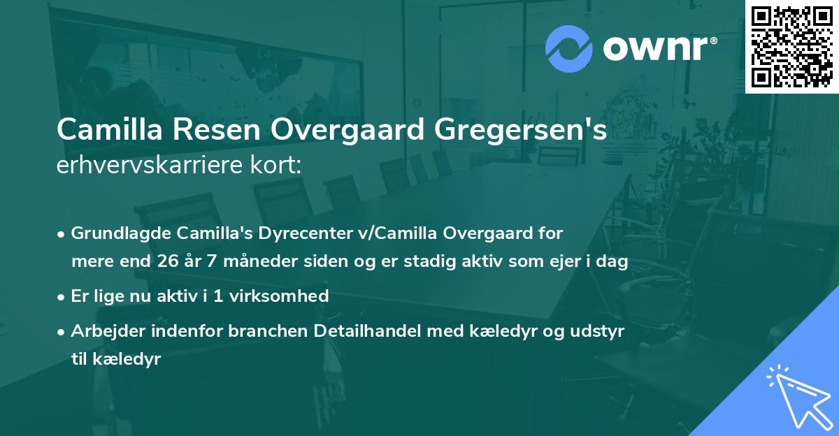 Camilla Resen Overgaard Gregersen's erhvervskarriere kort