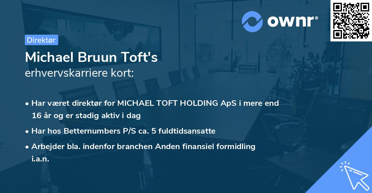 Michael Bruun Toft's erhvervskarriere kort