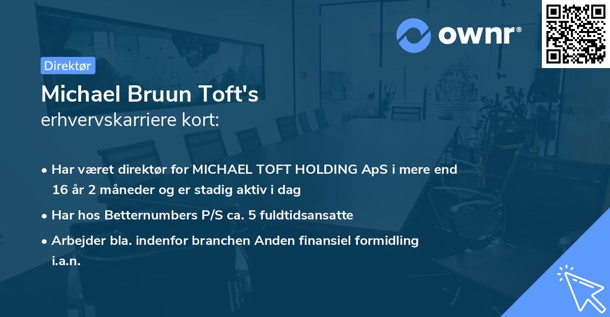 Michael Bruun Toft's erhvervskarriere kort
