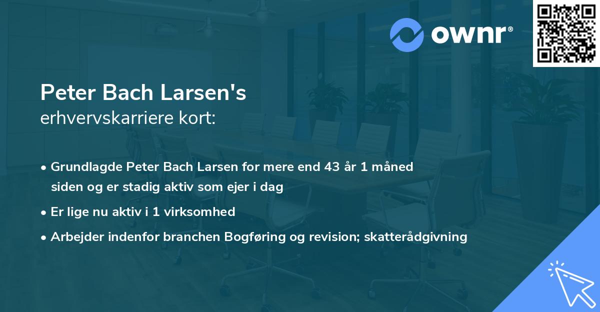 Peter Bach Larsen's erhvervskarriere kort