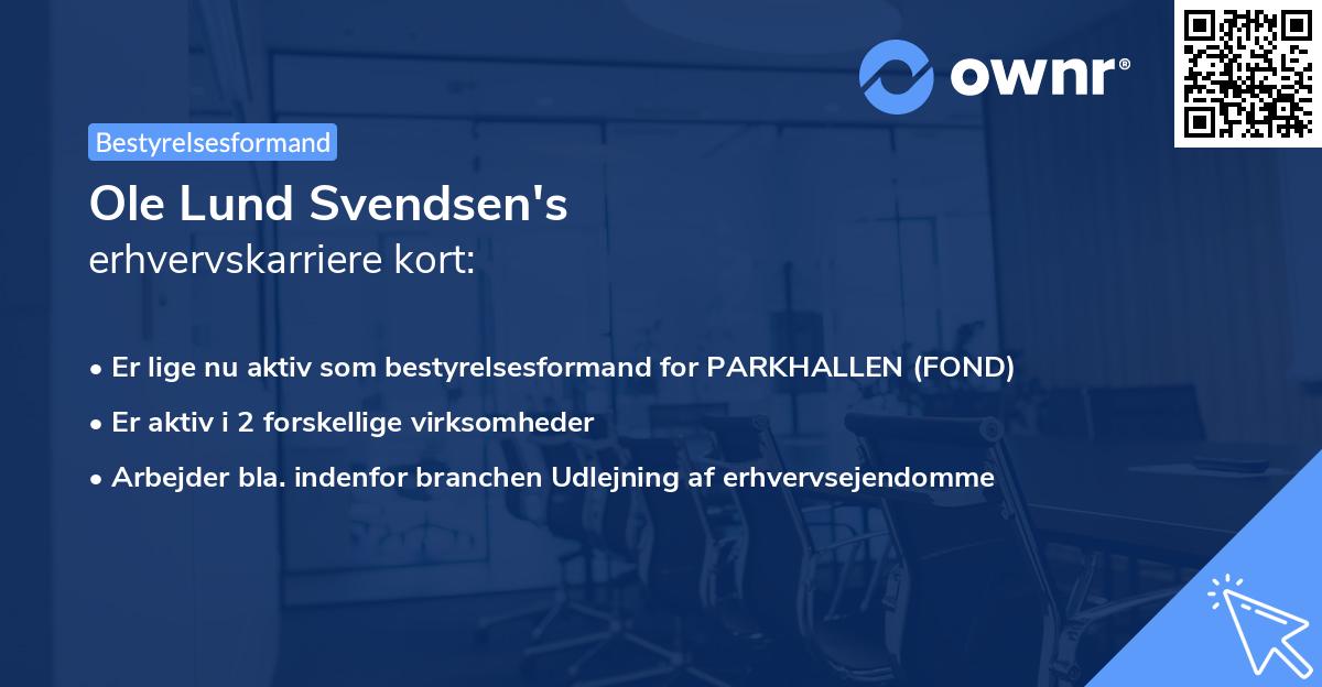 Ole Lund Svendsen's erhvervskarriere kort