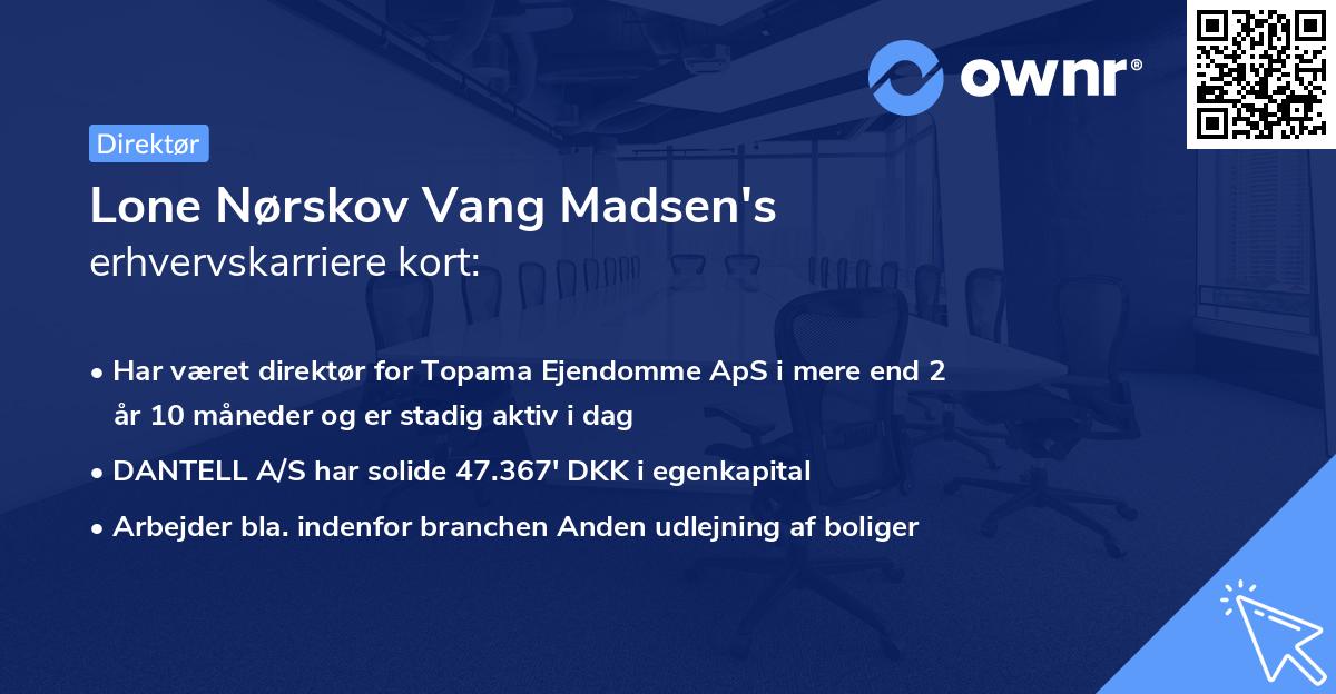 Lone Nørskov Vang Madsen's erhvervskarriere kort