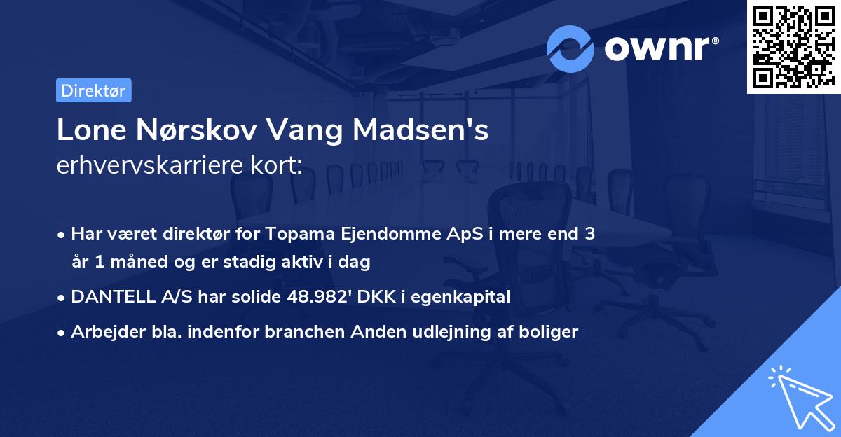 Lone Nørskov Vang Madsen's erhvervskarriere kort