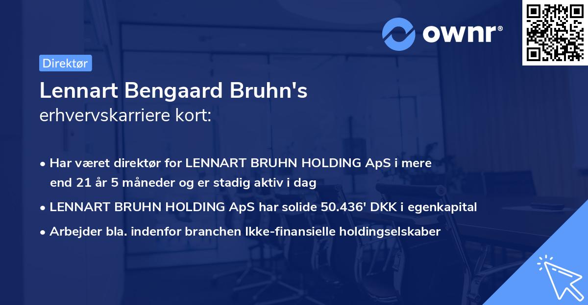 Lennart Bengaard Bruhn's erhvervskarriere kort