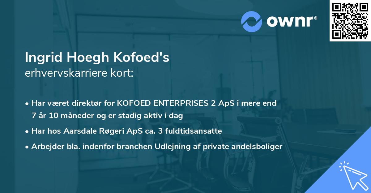 Ingrid Hoegh Kofoed's erhvervskarriere kort