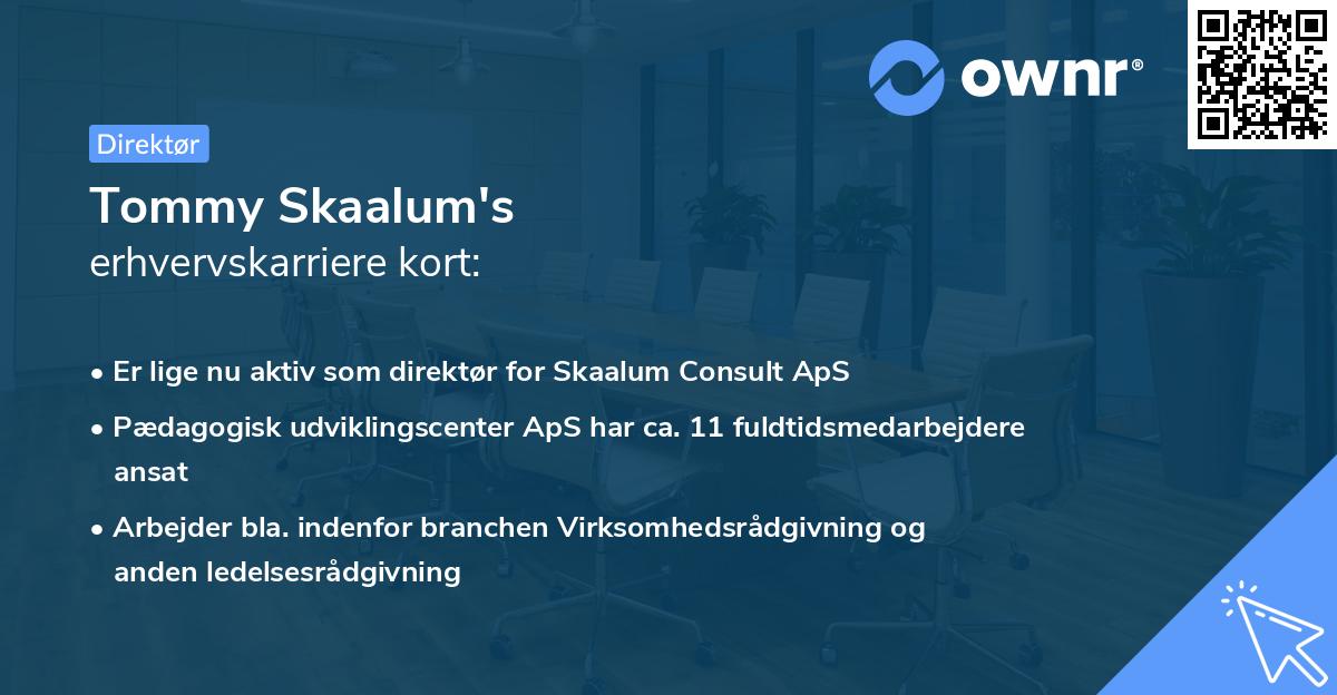 Tommy Skaalum's erhvervskarriere kort