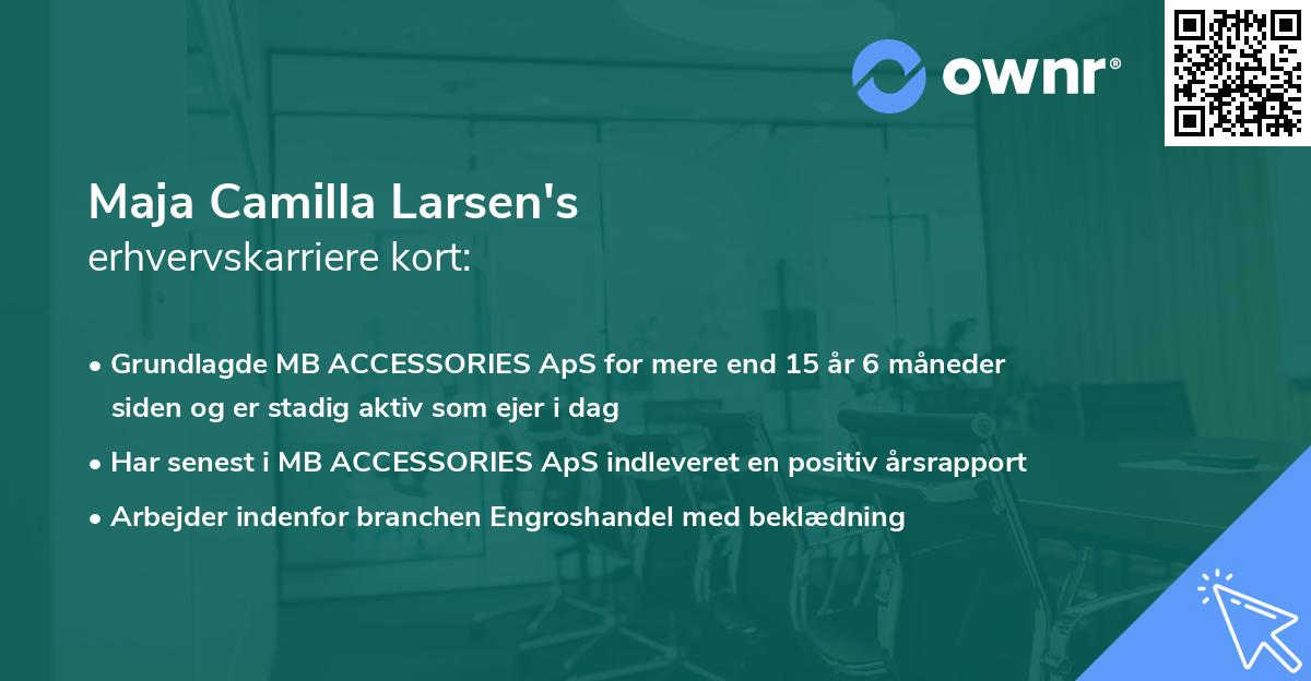 Maja Camilla Larsen's erhvervskarriere kort