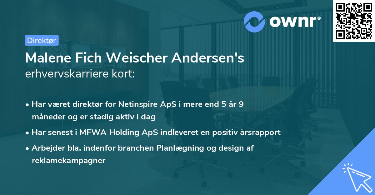 Malene Fich Weischer Andersen's erhvervskarriere kort