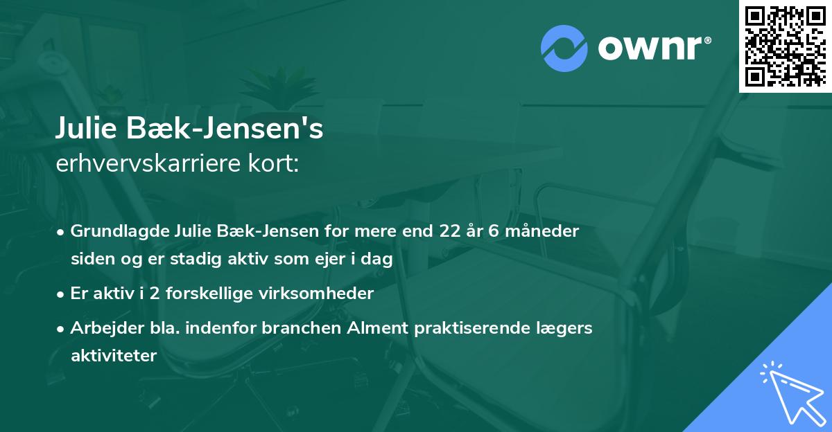 Julie Bæk-Jensen's erhvervskarriere kort