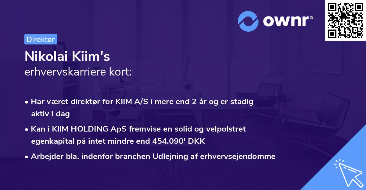 Nikolai Kiim's erhvervskarriere kort