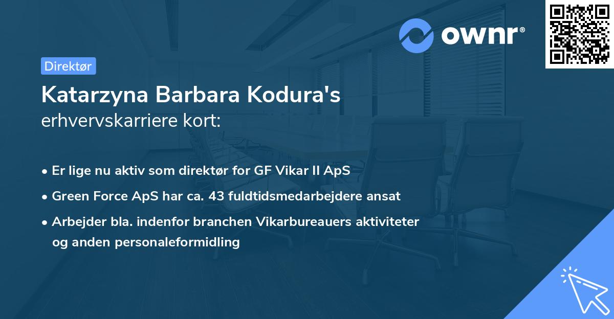 Katarzyna Barbara Kodura's erhvervskarriere kort