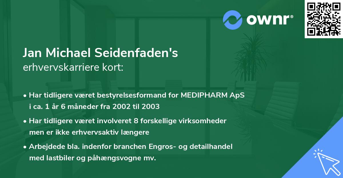 Jan Michael Seidenfaden's erhvervskarriere kort