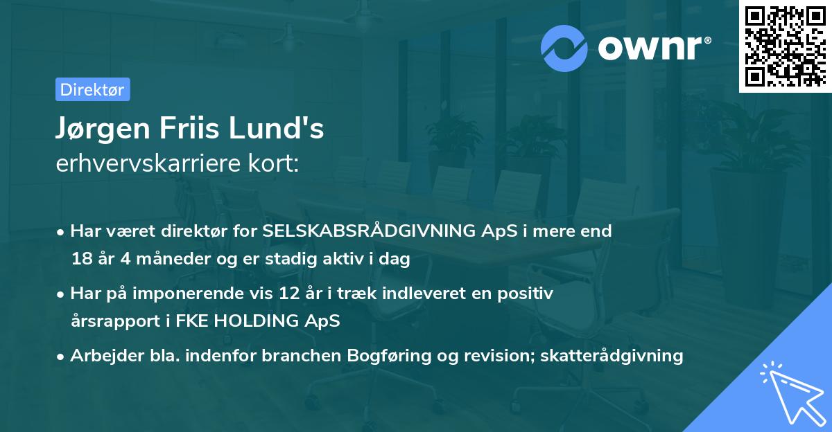 Jørgen Friis Lund's erhvervskarriere kort