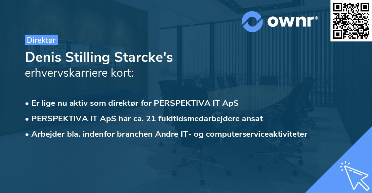 Denis Stilling Starcke's erhvervskarriere kort