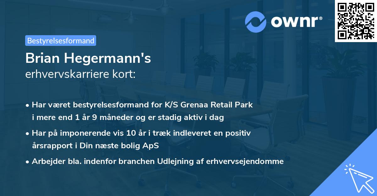 Brian Hegermann's erhvervskarriere kort