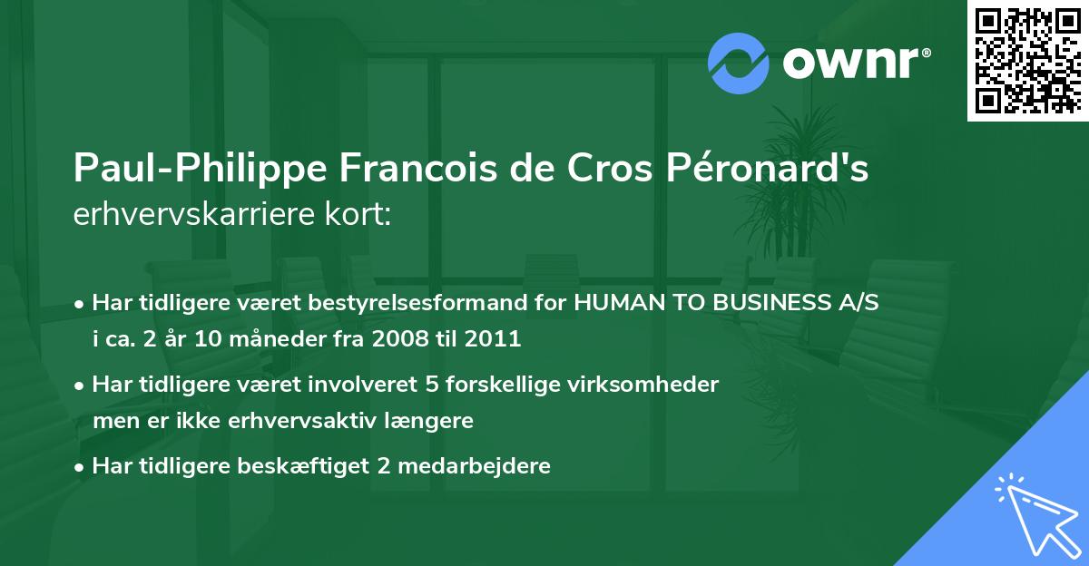 Paul-Philippe Francois de Cros Péronard's erhvervskarriere kort