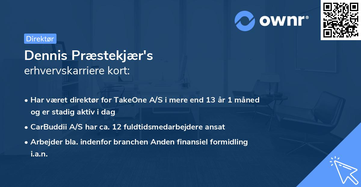 Dennis Præstekjær's erhvervskarriere kort