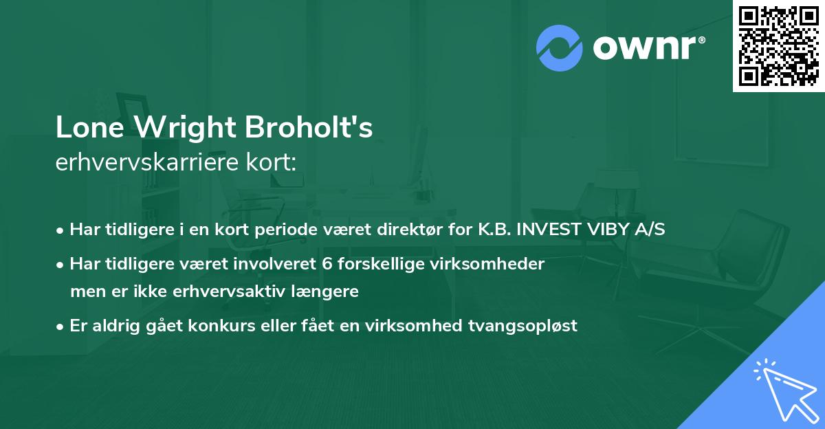 Lone Wright Broholt's erhvervskarriere kort