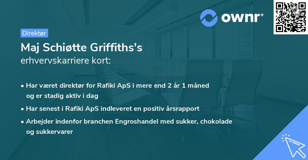 Maj Schiøtte Griffiths's erhvervskarriere kort